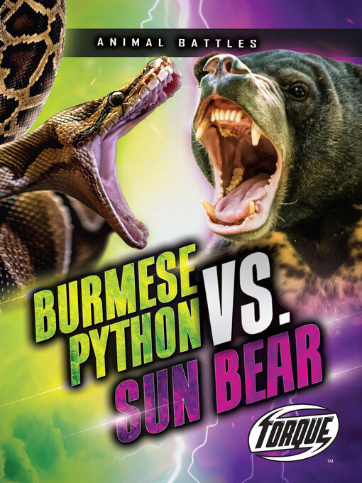 Title details for Burmese Python vs. Sun Bear by Nathan Sommer - Available